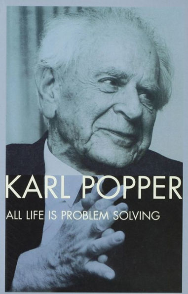 All Life is Problem Solving