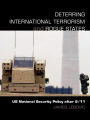 Deterring International Terrorism and Rogue States: US National Security Policy after 9/11