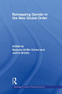 Remapping Gender in the New Global Order