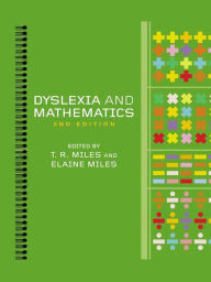 Title: Dyslexia and Mathematics, Author: Elaine Miles