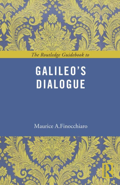 The Routledge Guidebook to Galileo's Dialogue