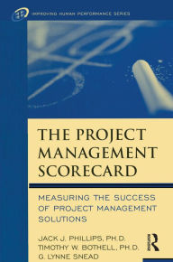 Title: The Project Management Scorecard, Author: Jack J. Phillips