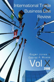 International Trade and Business Law Review: Volume X