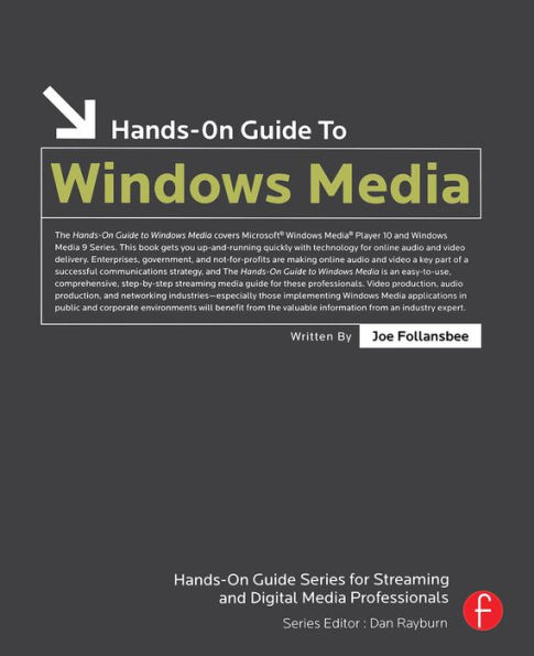 Hands-On Guide to Windows Media