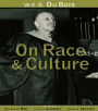 W.E.B. Du Bois on Race and Culture