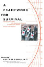 A Framework for Survival: Health, Human Rights, and Humanitarian Assistance in Conflicts and Disasters