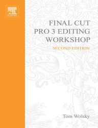 Final Cut Pro 3 Editing Workshop