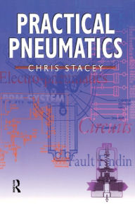 Title: Practical Pneumatics, Author: Chris Stacey