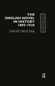 Title: English Novel Hist 1895-1920, Author: David Trotter