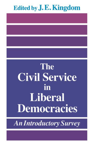 The Civil Service in Liberal Democracies: An Introductory Survey