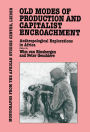 Old Modes Of Production & Capital In Africa
