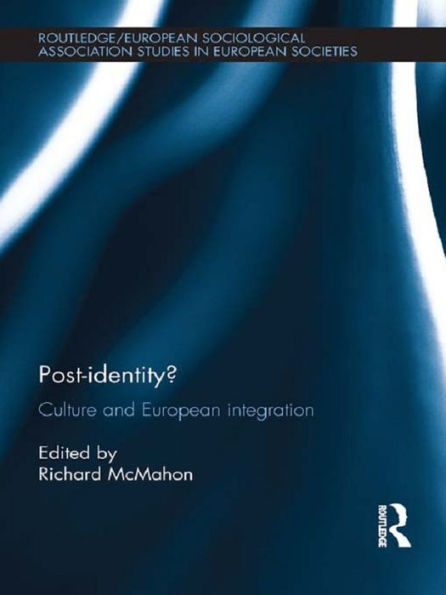 Post-identity?: Culture and European Integration