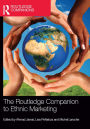 The Routledge Companion to Ethnic Marketing