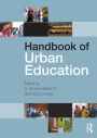 Handbook of Urban Education