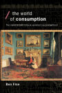 The World of Consumption: The Material and Cultural Revisited