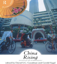 Title: China Rising: Nationalism and Interdependence, Author: David Goodman