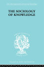 The Sociology of Knowledge: An Essay in Aid of a Deeper Understanding of the History of Ideas