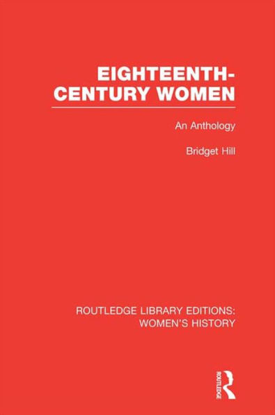 Eighteenth-century Women: An Anthology