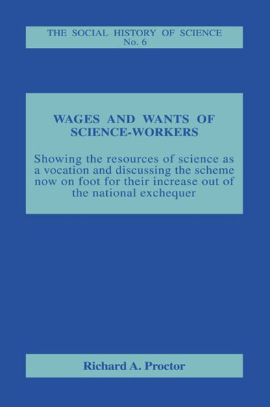 Wages and Wants of Science Work