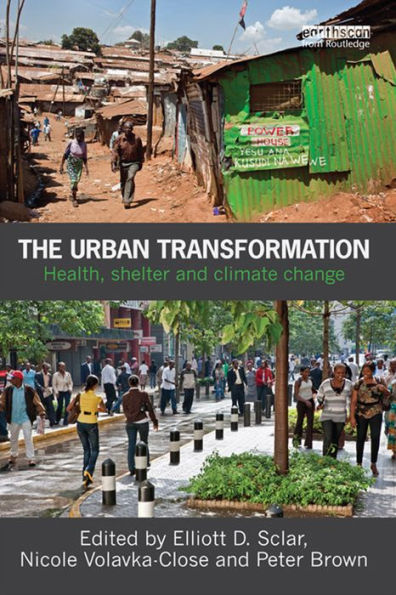 The Urban Transformation: Health, Shelter and Climate Change