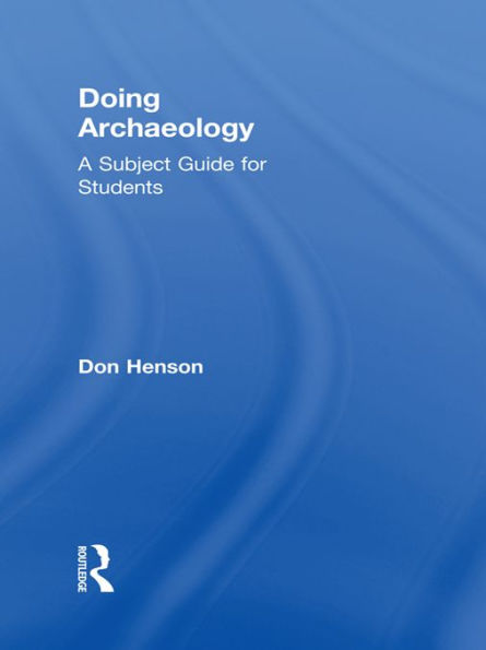 Doing Archaeology: A Subject Guide for Students