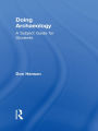 Doing Archaeology: A Subject Guide for Students
