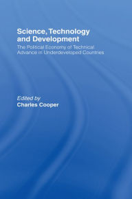 Title: Science, Technology and Development, Author: Charles Cooper