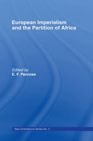 Title: European Imperialism and the Partition of Africa, Author: Ernest Francis Penrose
