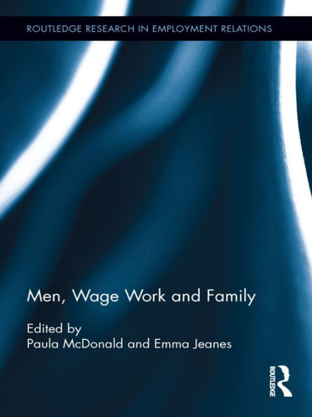 Men, Wage Work and Family