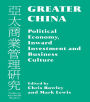 Greater China: Political Economy, Inward Investment and Business Culture