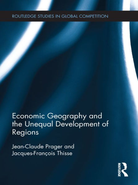 Economic Geography and the Unequal Development of Regions