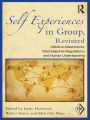 Self Experiences in Group, Revisited: Affective Attachments, Intersubjective Regulations, and Human Understanding