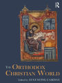 The Orthodox Christian World