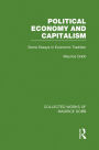Political Economy and Capitalism: Some Essays in Economic Tradition