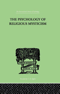 Title: The Psychology of Religious Mysticism, Author: James H. Leuba