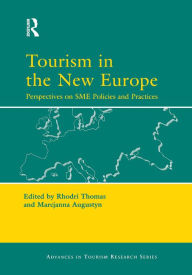 Title: Tourism in the New Europe, Author: Rhodri Thomas