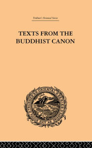 Texts from the Buddhist Canon: Commonly Known as Dhammapada