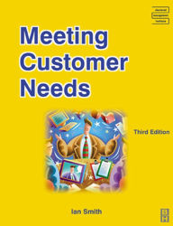 Title: Meeting Customer Needs, Author: Ian Smith