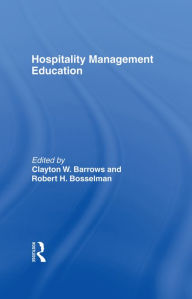 Title: Hospitality Management Education, Author: Kaye Sung Chon