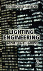 Lighting Engineering: Applied Calculations