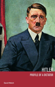 Title: Hitler: Profile of a Dictator, Author: Martyn Housden