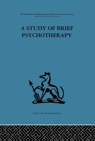 Title: A Study of Brief Psychotherapy, Author: D. H. Malan