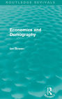 Economics and Demography (Routledge Revivals)