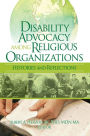 Disability Advocacy Among Religious Organizations: Histories and Reflections