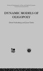 Dynamic Models of Oligopoly