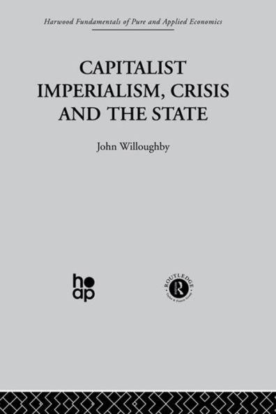 Capitalist Imperialism, Crisis and the State