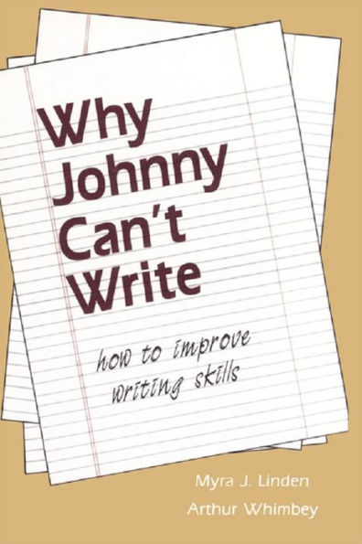 Why Johnny Can't Write: How to Improve Writing Skills