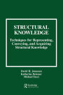 Structural Knowledge: Techniques for Representing, Conveying, and Acquiring Structural Knowledge