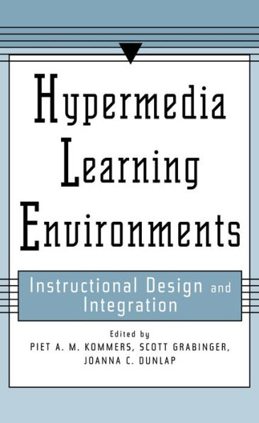 Hypermedia Learning Environments: Instructional Design and Integration