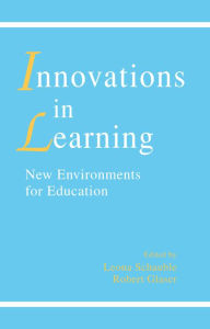 Title: innovations in Learning: New Environments for Education, Author: Leona Schauble